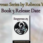 Book 3 Empyrean Series Release Data Rebecca Yarros