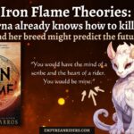 Iron Flame Theory: Andarna knows how to kill venin