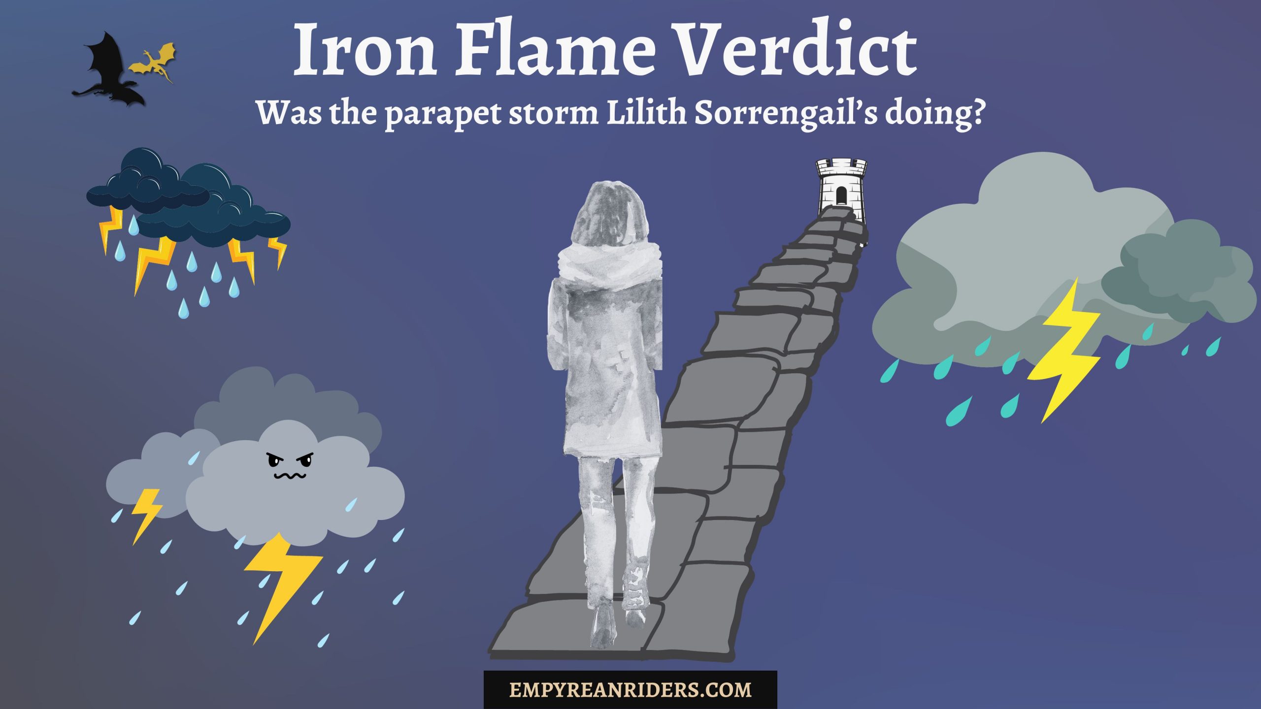Was the storm on the parapet Lilith Sorrengail's doing? I have the answer