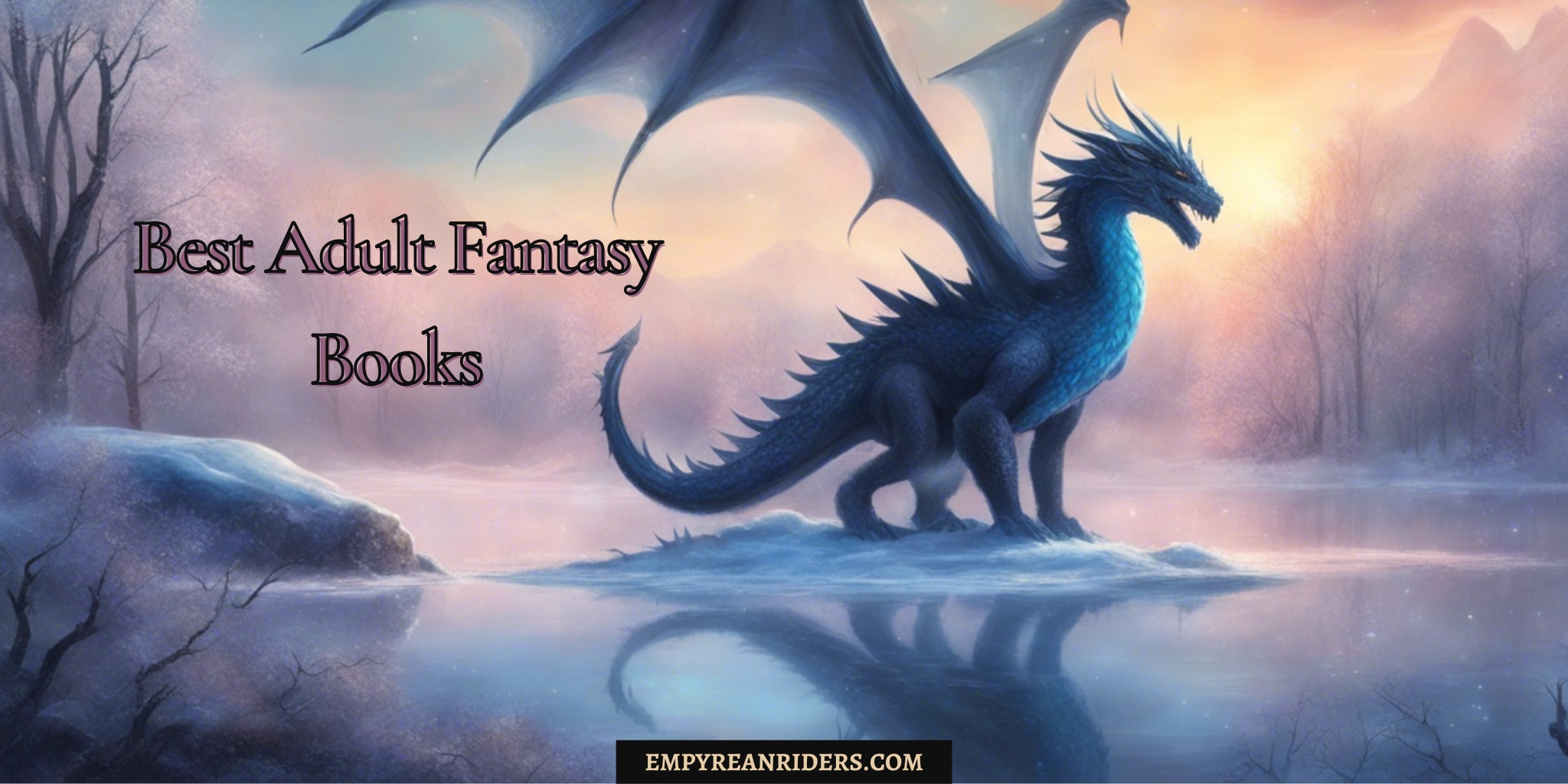 40 Best adult fantasy books