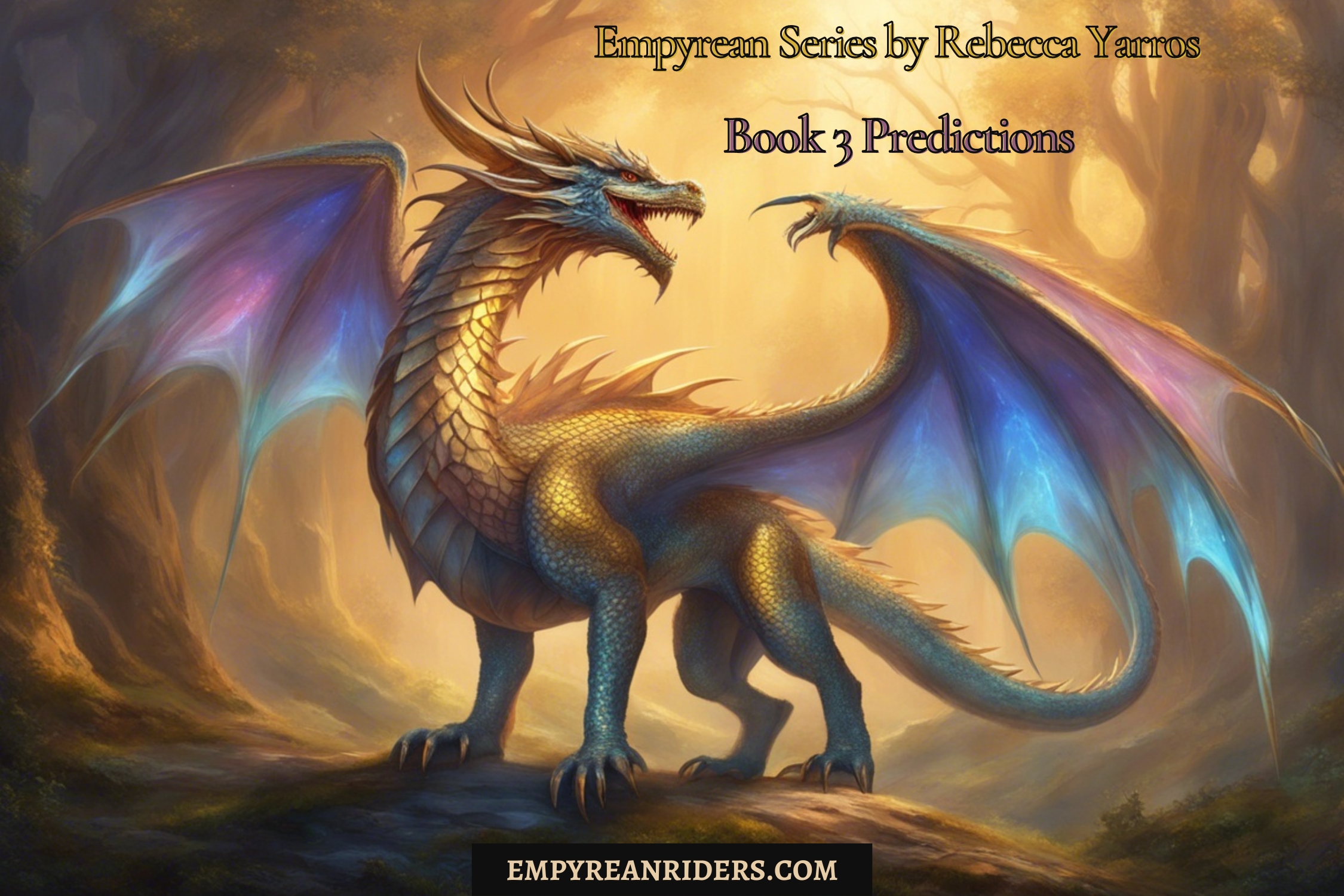 Predictions for Book 3 Empyrean Series