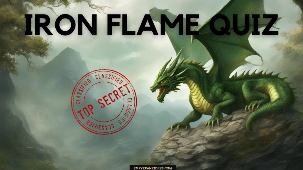 Iron Flame Quiz, Normal Edition