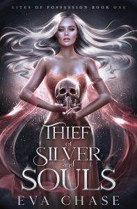 Thief of Silver and Souls by Eva Chase