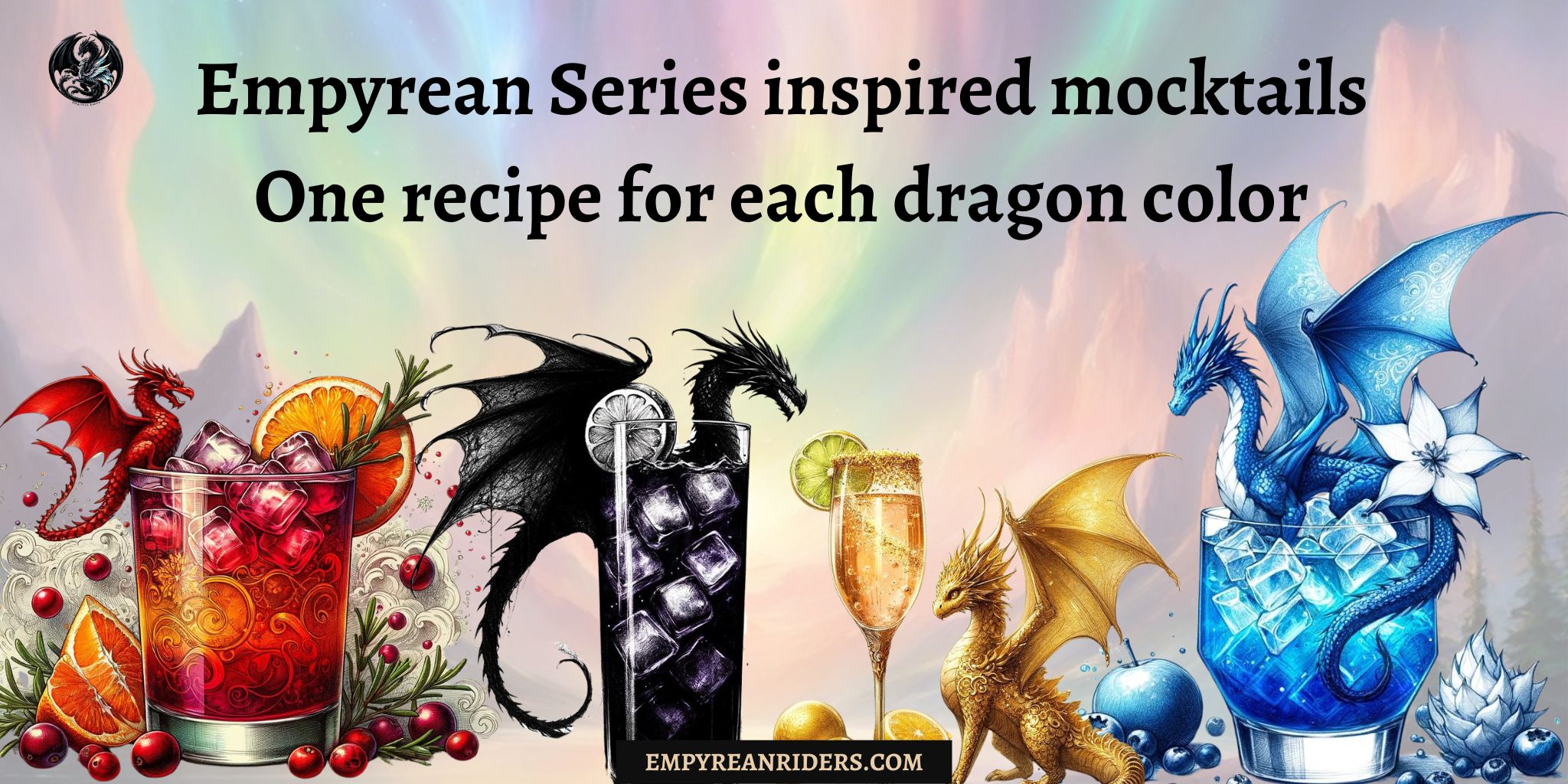 Empyrean Series Inspired Drinks (Dragons Edition)