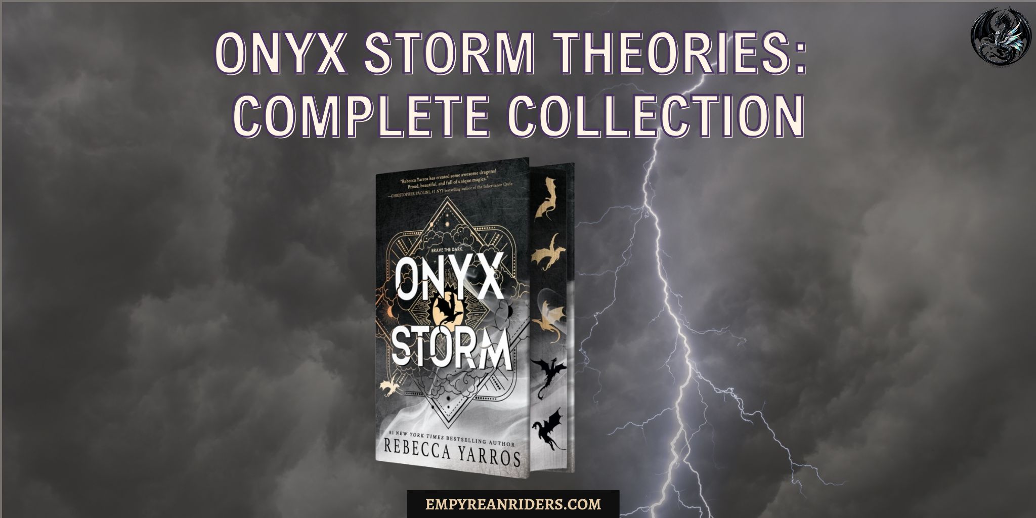 Complete collection of Onyx Storm Theories