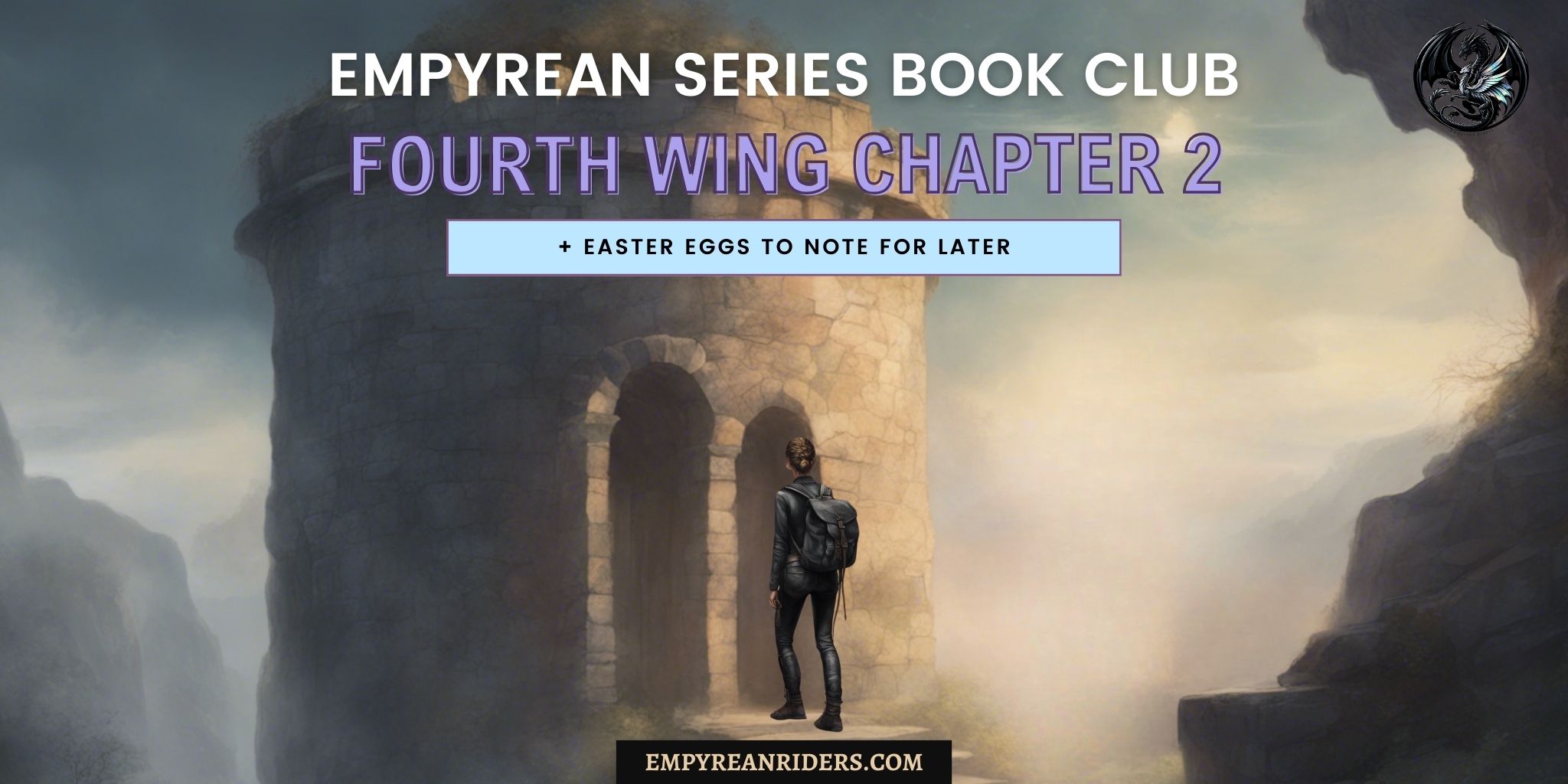 Empyrean Series Book Club Fourth Wing Chapter 2 Read Along