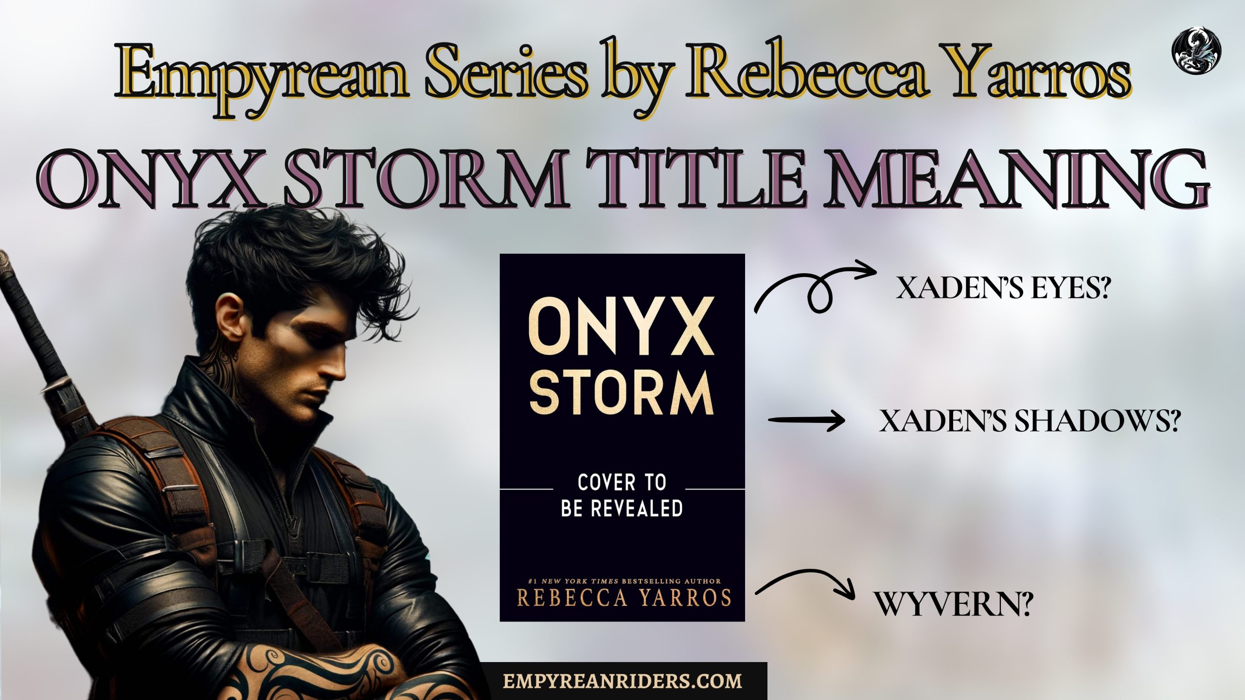 Onyx Storm title meaning Empyrean Series Book 3 Rebecca Yarros