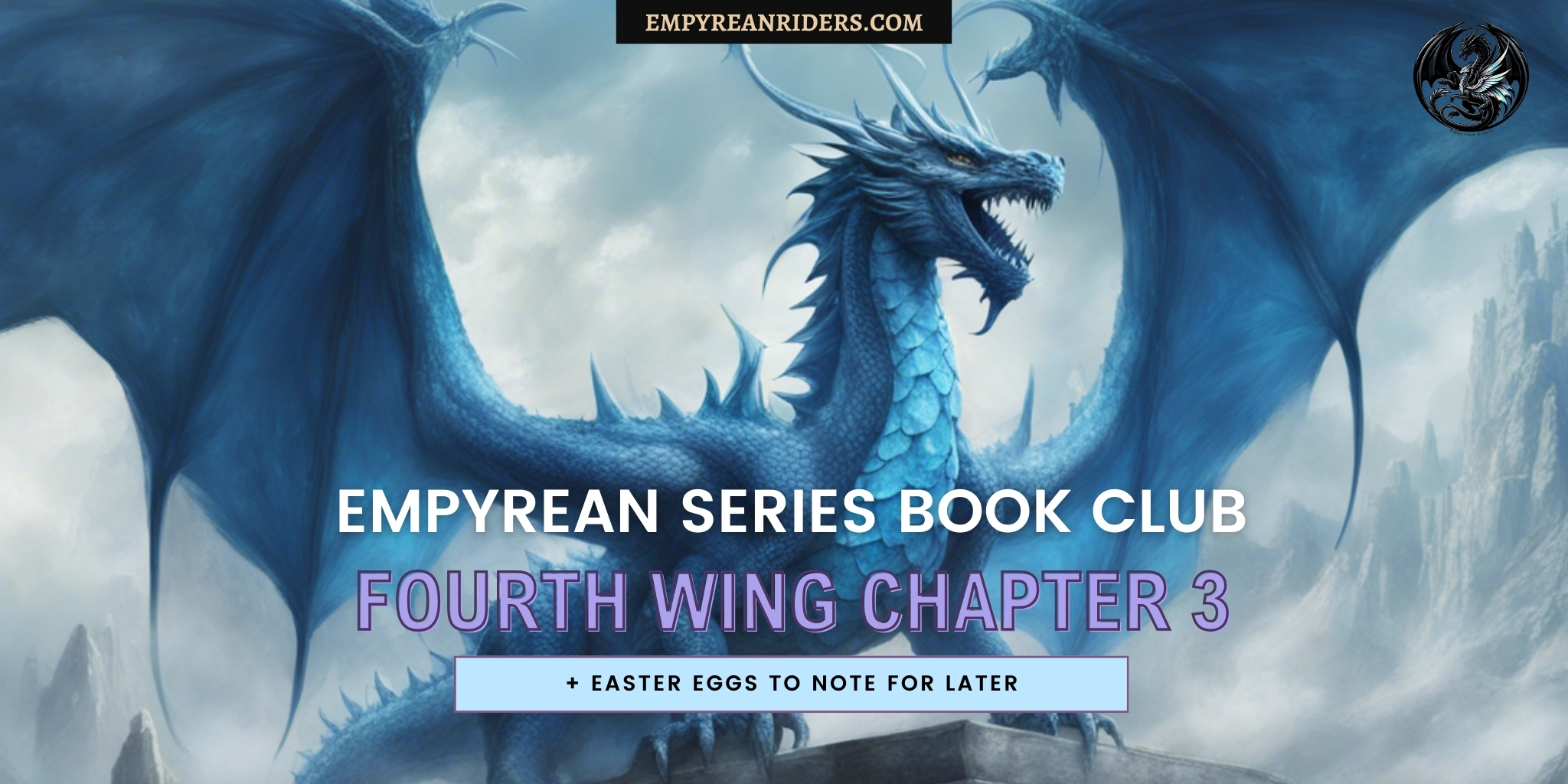 Empyrean Series Book Club Fourth Wing Chapter 3 Read Along