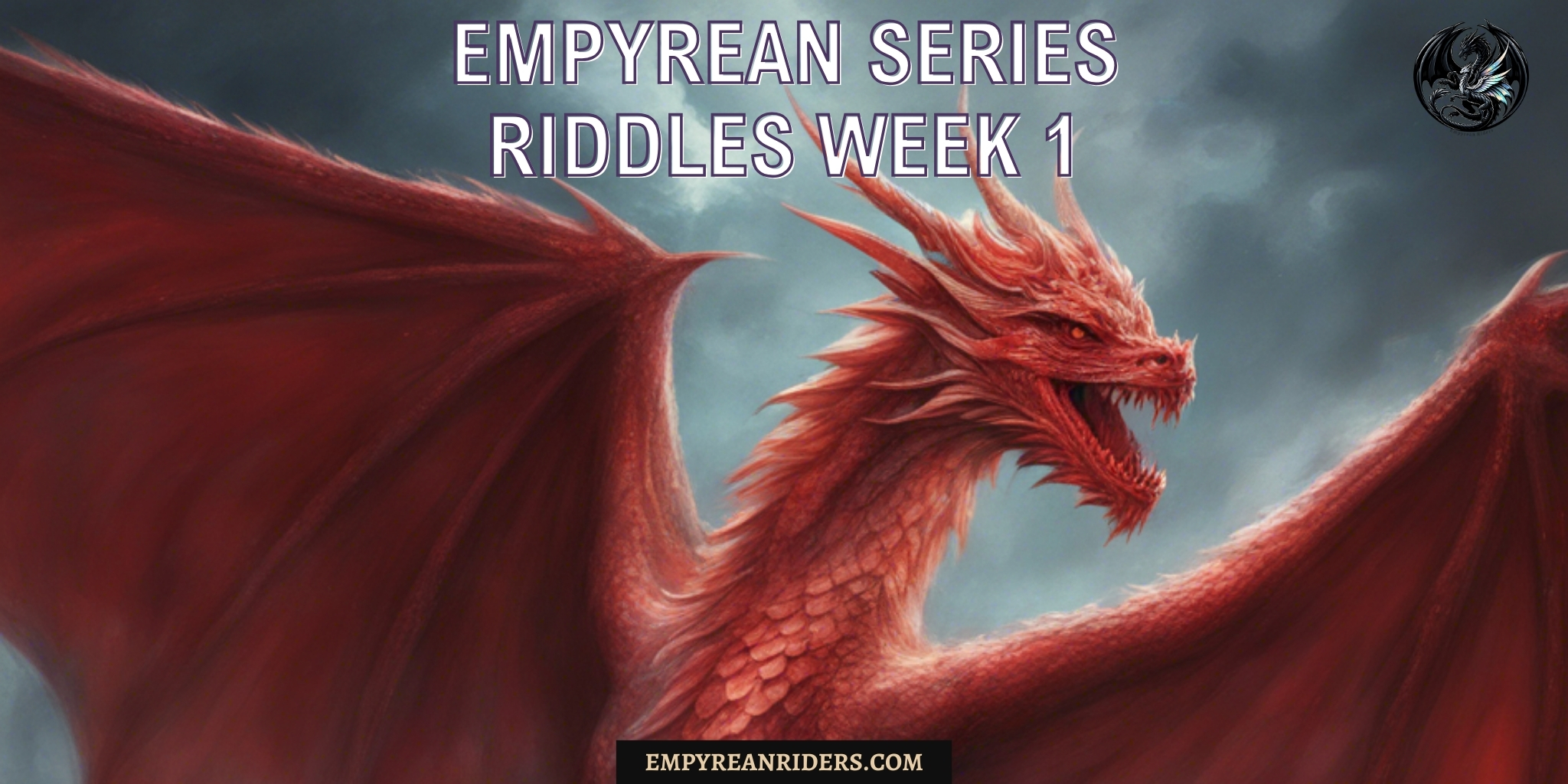 Empyrean Riders Riddles Week