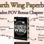 fourth wing paperback special edition eith bonus chapter xaden POV chapter 27