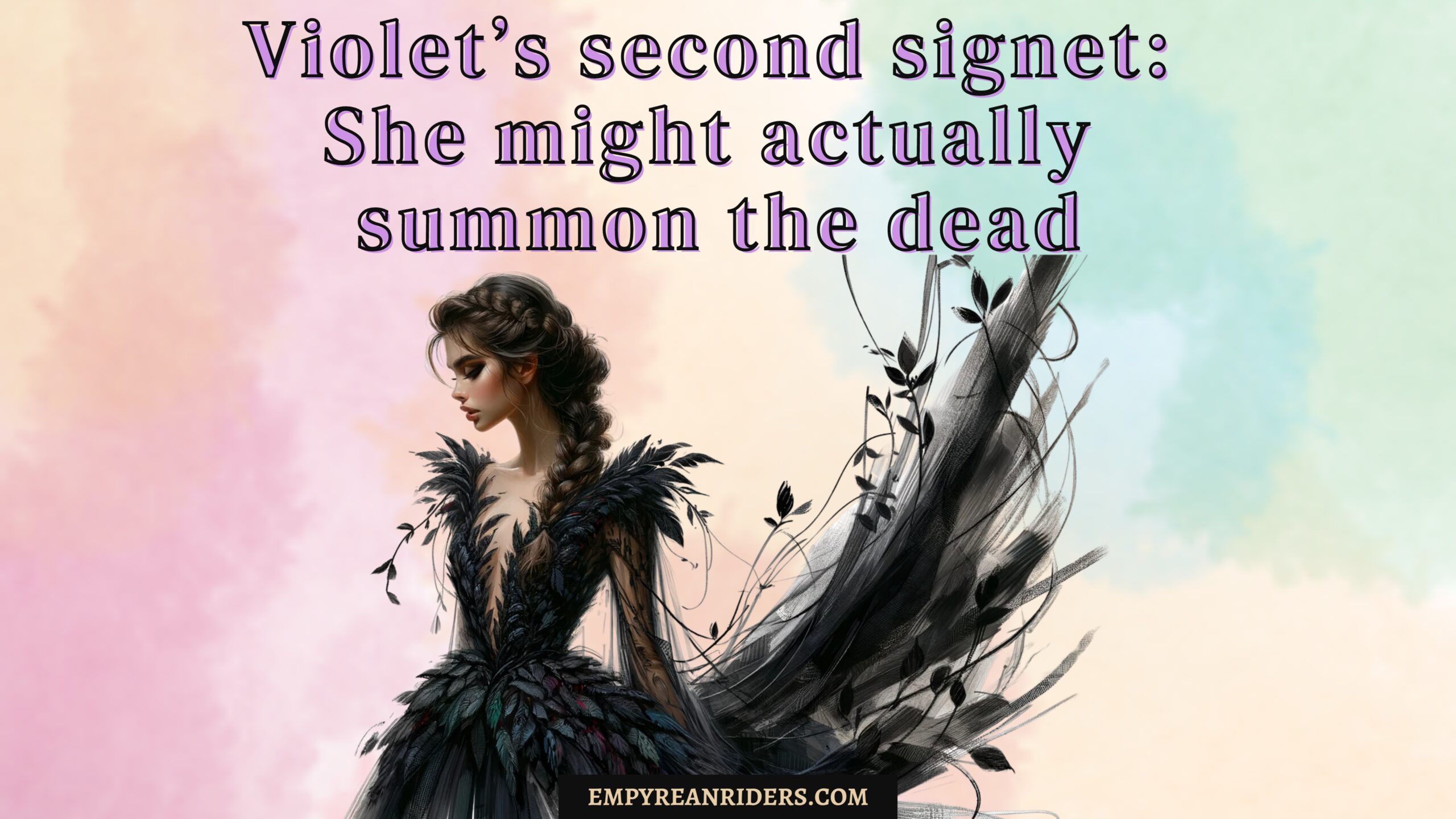 Wild theory about Violet’s second signet: She might be able to talk to the dead after all