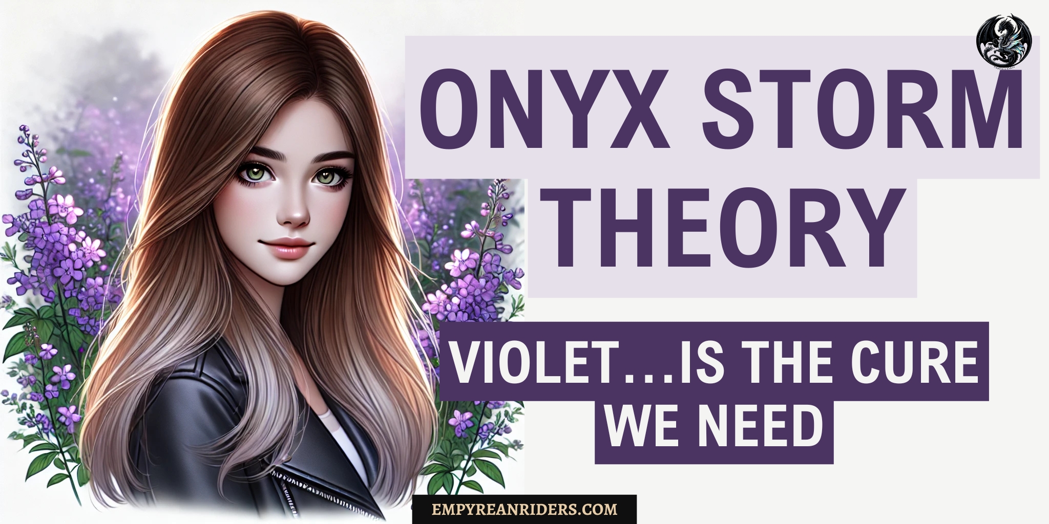 Onyx Storm Theory: We know the herbal remedy for venin. It's in every single book