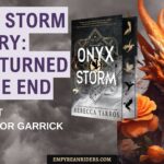 Onyx Storm Theory: Who turned venin at the end?