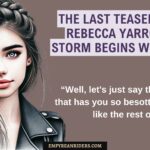 The Last Teaser Is Here: Rebecca Yarros’ Onyx Storm Begins with a Bang!