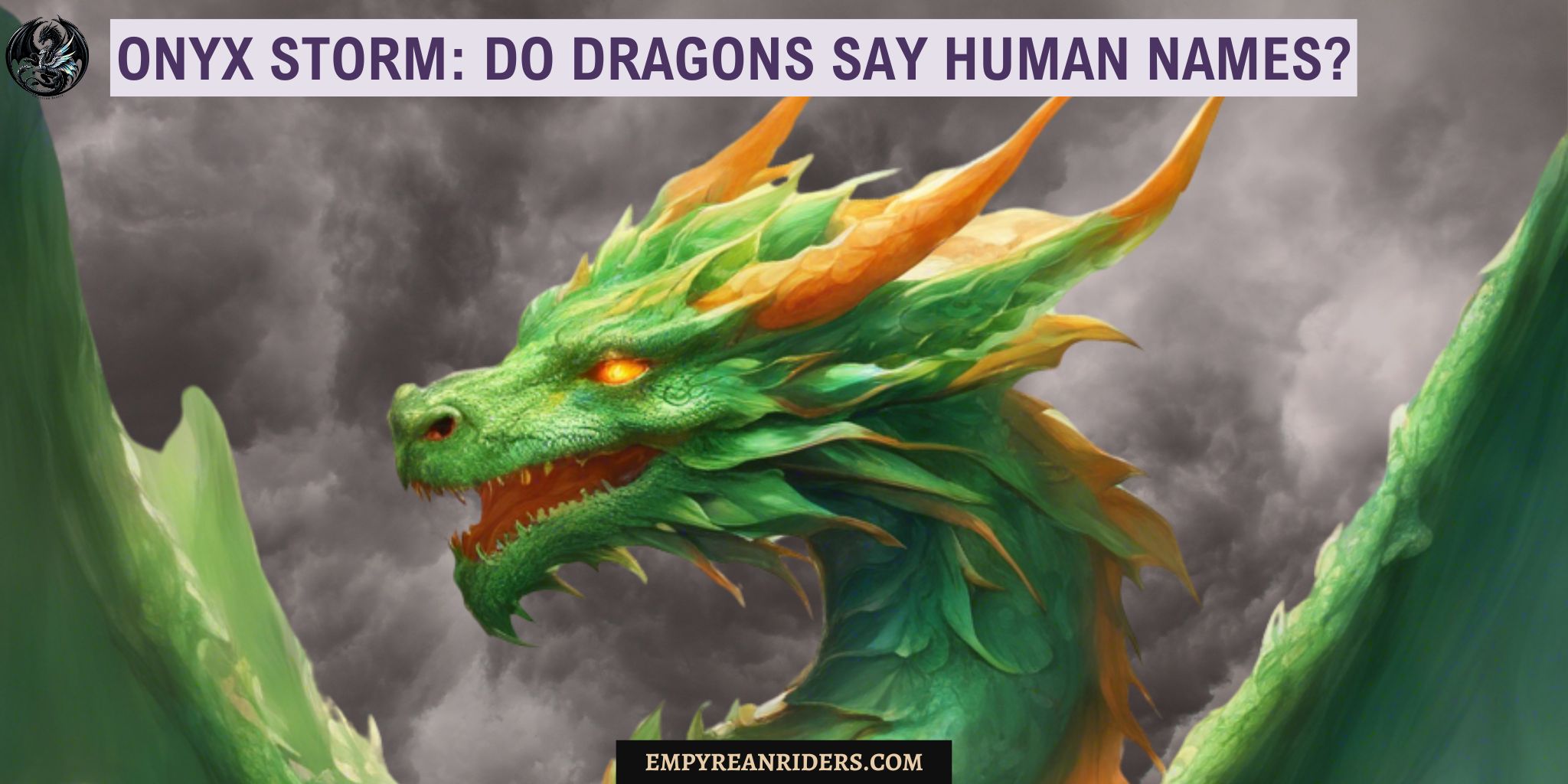 Onyx Storm Theory: Do dragons use names?