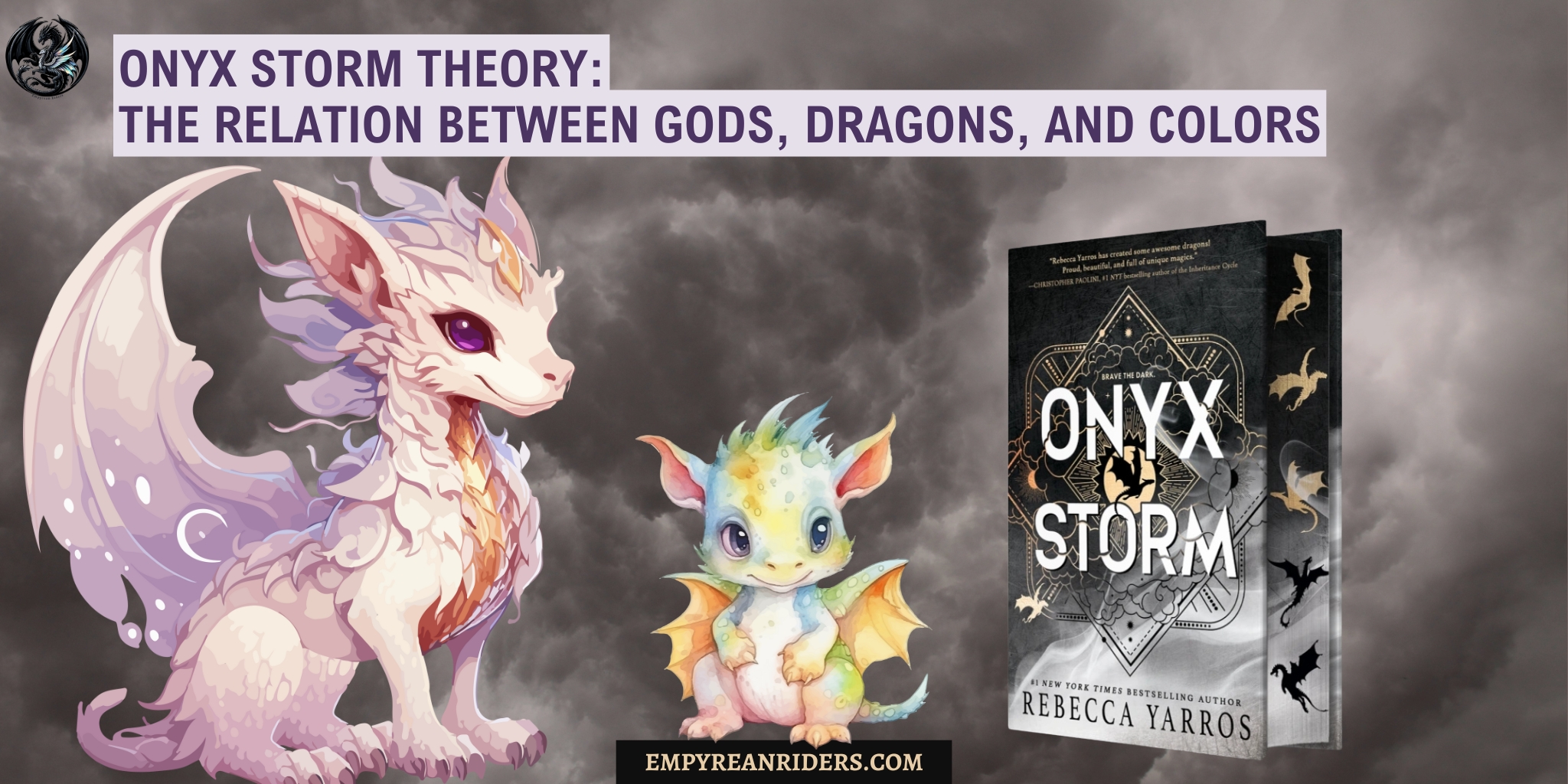 Onyx Storm Theory: The relation between Gods, dragons, and colors