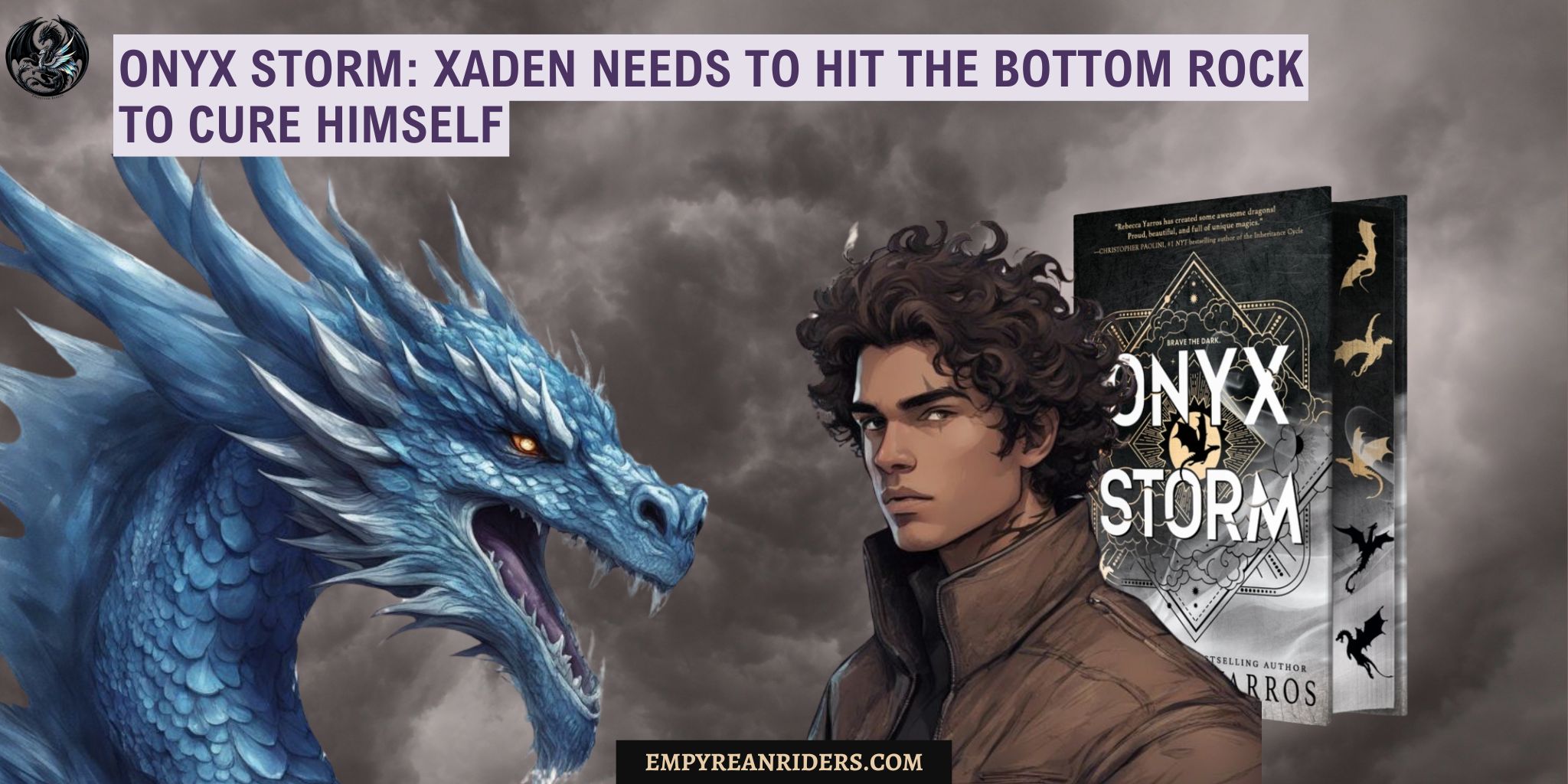 Onyx Storm: Xaden needs to hit the bottom rock to cure himself