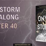 Onyx Storm Read Along – Chapter 40