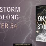 Onyx Storm Read Along – Chapter 54