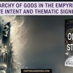 The Hierarchy of Gods in the Empyrean Series: Narrative Intent and Thematic Significance