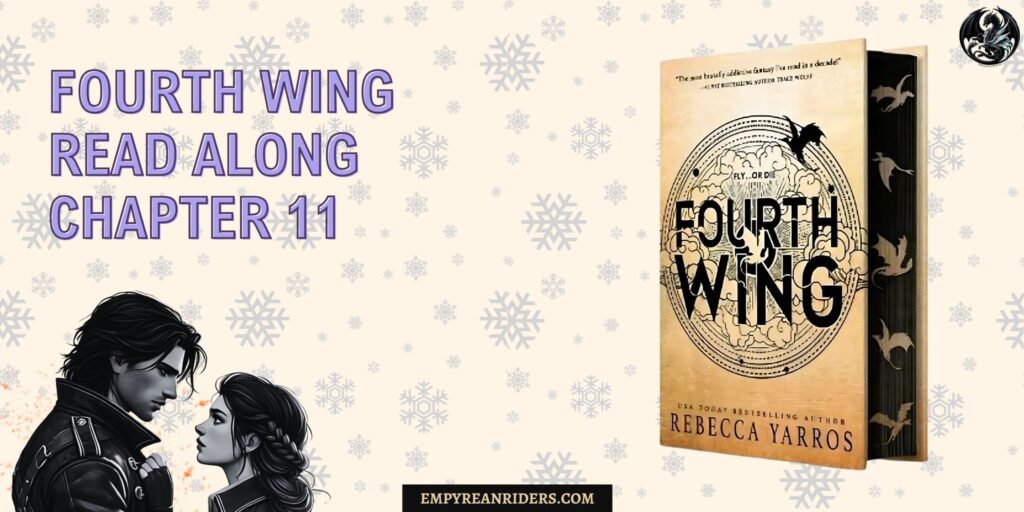 Fourth Wing Read Along – Chapter 11