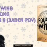Fourth Wing Read Along – Chapter 9 - Xaden's POV