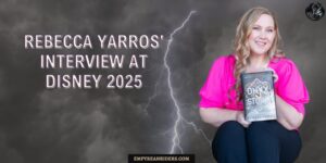 Rebecca Yarros’ Interview at Disney