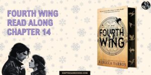 Fourth Wing Read Along – Chapter 14