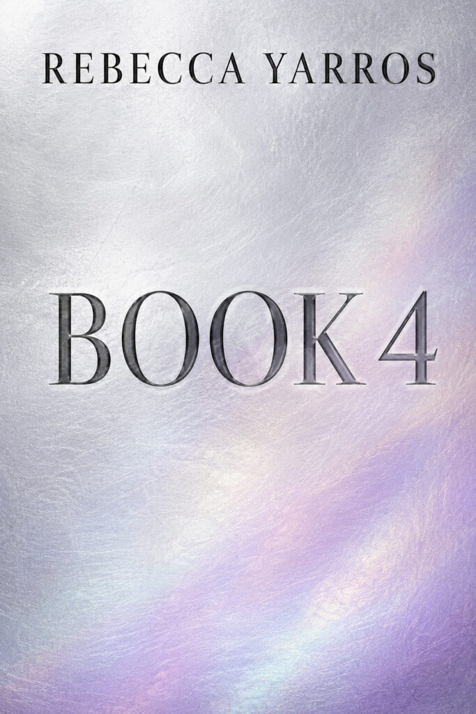 How I think Book 4 of Empyrean Series by Rebecca Yarros will look like